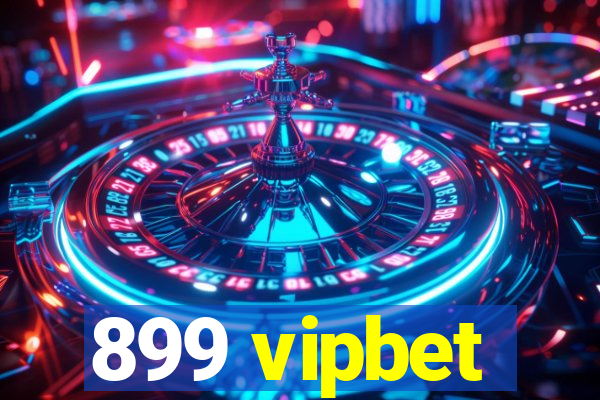 899 vipbet